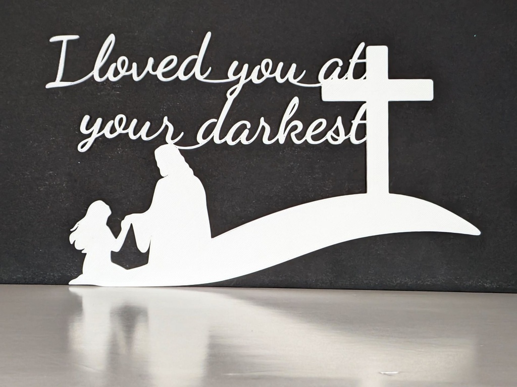 I loved You at your Darkest (Black)